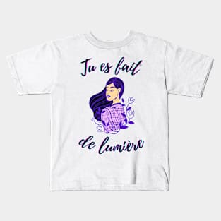 I am made of light - French Saying Themed Kids T-Shirt